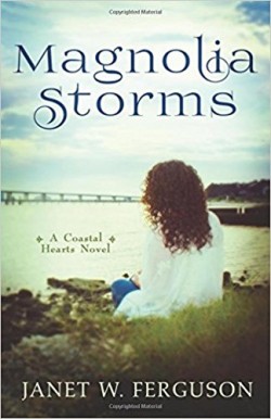 Magnolia Storms by Janet W. Ferguson