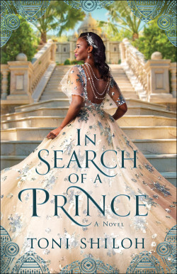 Toni Shiloh ~ In Search of a Prince